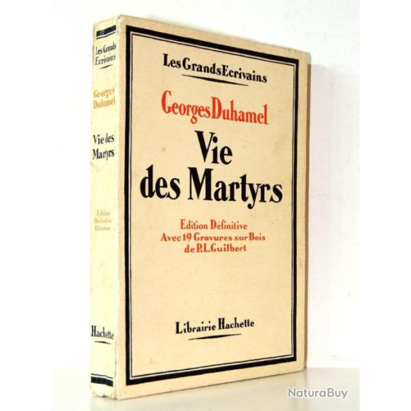 Guerre 14/18. Georges Duhamel. Vie des Martyrs. Edition d�finitive.