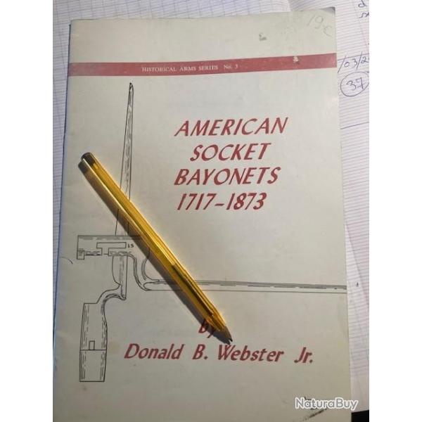 2 Livres : American Socket Bayonets + The Canadian Bayonet