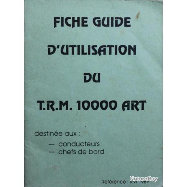 Fiche Guide d'utilisation du T.R.M. 1000 Art
