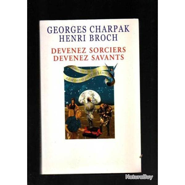 devenez sorciers devenez savants georges charpak et henri broch cartonn
