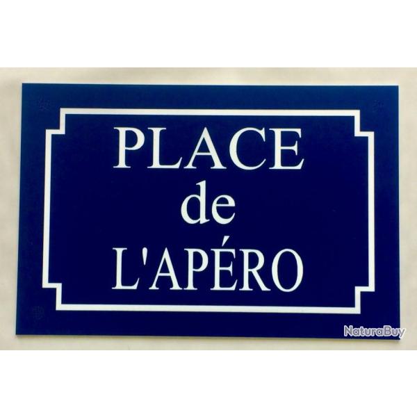 Plaque "PLACE de L'AP�RO" ft 150 x 100 mm