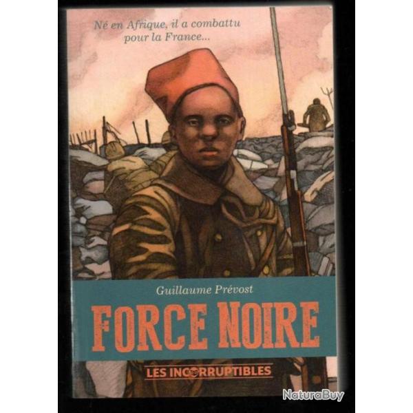 force noire de guillaume pr�vost , troupes coloniales