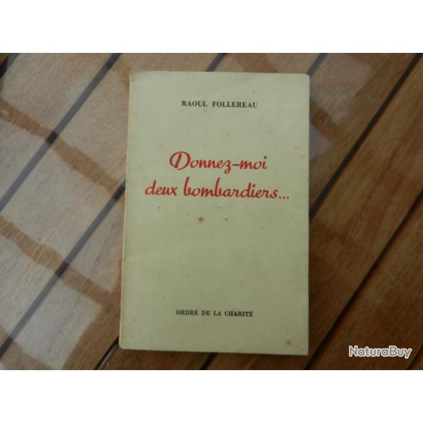 donnez moi deux bombardiers - Raoul Follereau - Ordre de la Charit 1959