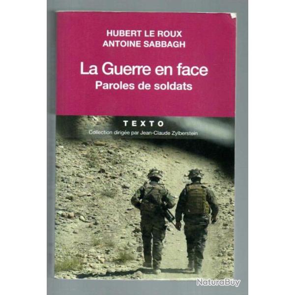 la guerre en face paroles de soldats d'hubert le roux et antoine sabbagh