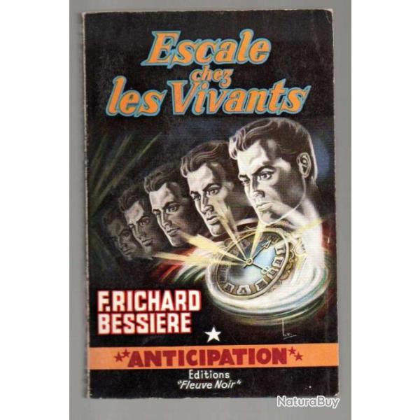 escale chez les vivants de f.richard bessire anticipation science fiction fleuve noir