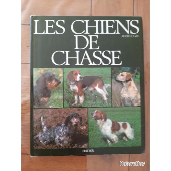 Les chiens de chasse - Andr Le Gall  Editions Hatier (livre retir des collections de bibliothque)