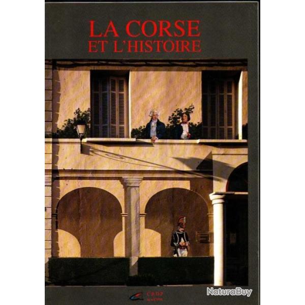 la corse et l'histoire , ren�e flori, jeaninnine pomponi , jean-louis passedat