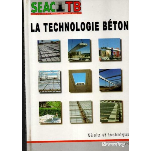 la technologie bton choix et technique , seac-tb voir tat