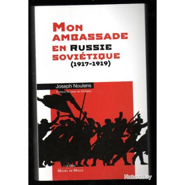 mon ambassade en russie sovi�tique (1917-1919) de joseph noulens