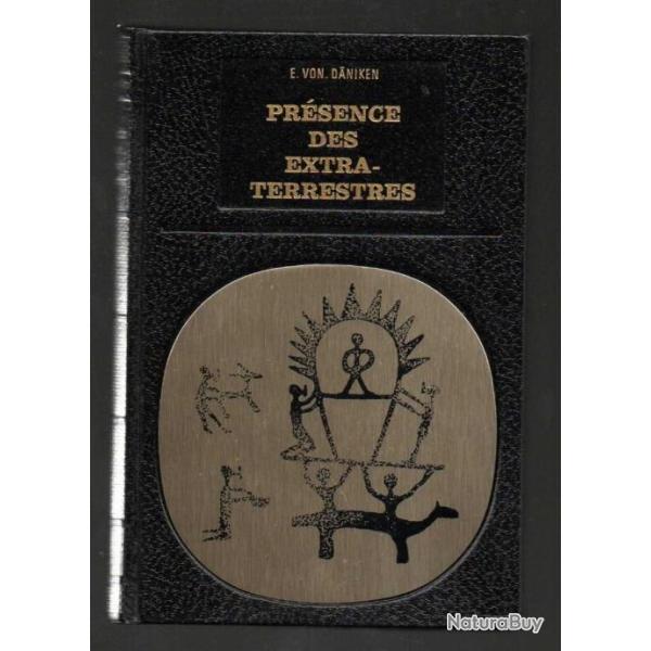 pr�sence des extra-terrestres de von daniken  biblioth�que des grandes �nigmes