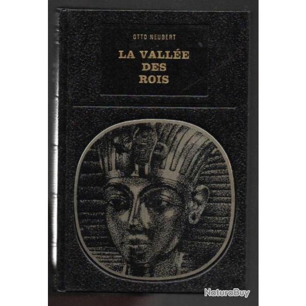 La vall�e des rois otto neubert , egypte ancienne biblioth�que des grandes �nigmes