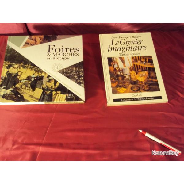 Foires & marchs  Bretagne  et Le grenier imaginaire objet de mmoire Trs beau livres