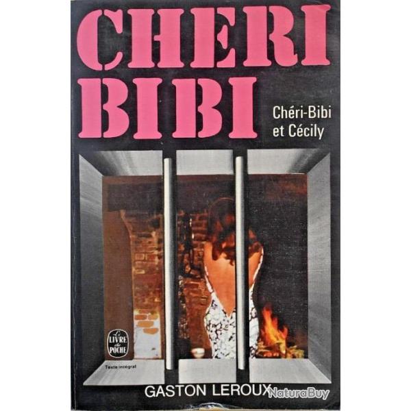Cheri Bibi et Cecily - Gaston Leroux