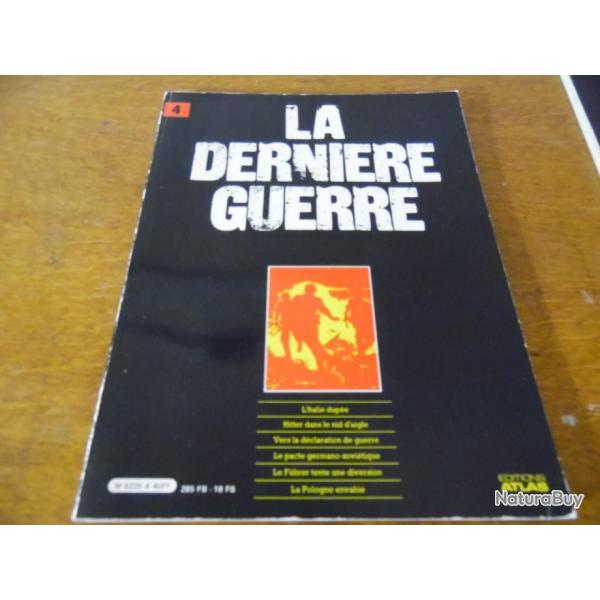 EDITIONS ATLAS LA DERNIERE GUERRE  1/4