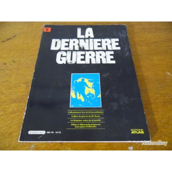 EDITIONS ATLAS LA DERNIERE GUERRE  2/6
