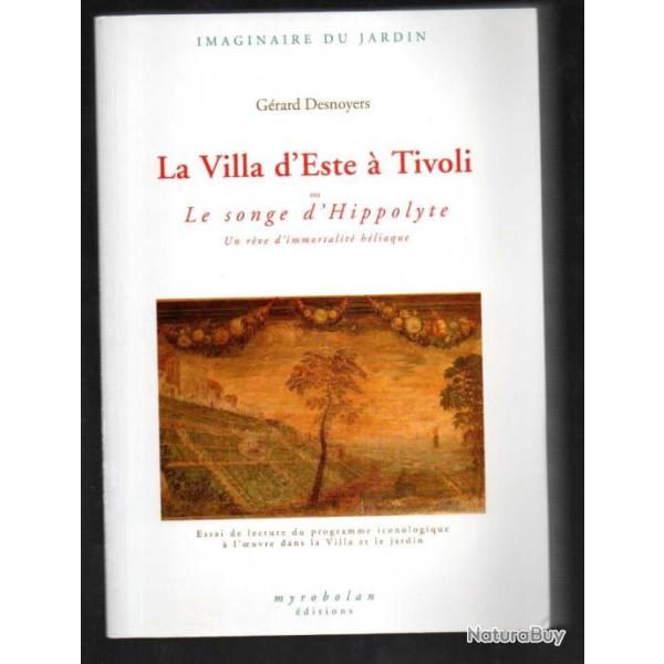 la villa d'este � tivoli ou le songe d'hippolyte un reve d'immortalit� h�liaque g�rard desnoyers