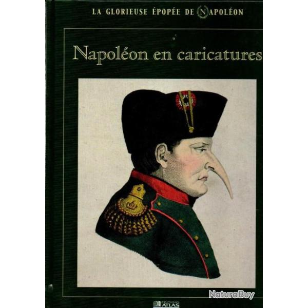 napol�on en caricatures  premier empire , la glorieuse �pop�e de napol�on