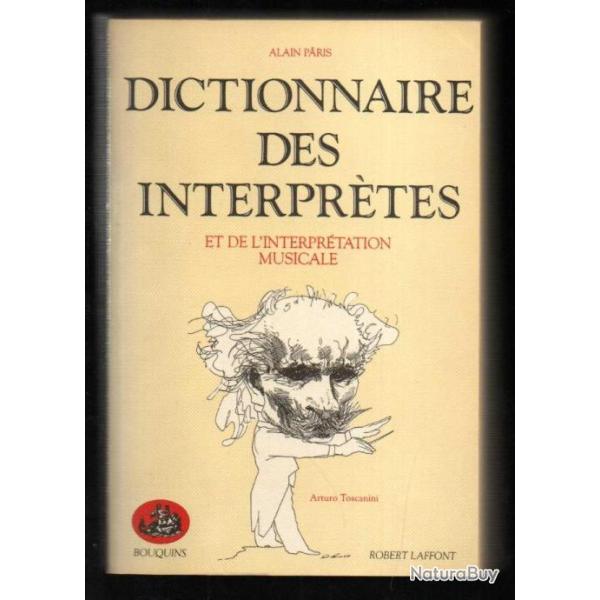 dictionnaire des interpr�tes et de l'interpr�tation musicale d'alan paris
