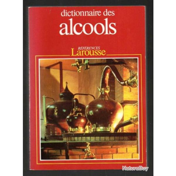 dictionnaire des alcools rfrences larousse jacques et bernard sall
