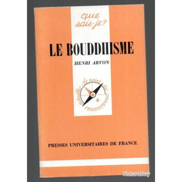 Que sais-je , le bouddhisme d'henri arvon