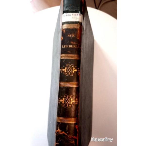 Essai sur le duel par le comte de Chateauvillard  1836 Paris reli
