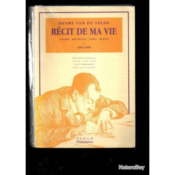 R�cit de ma vie - Berlin-Weimar-Paris-Bruxelles. T. 1 : 1863-1900.- Texte �tabli et comment� par An