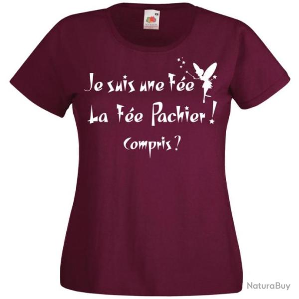 T-SHIRT pour FEMME - JE SUIS UNE F�E   LA F�E PACHIER ! Humour Cadeau No�l F�te M�res Anniversaire