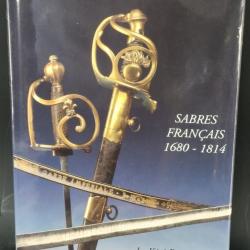 SABRES FRAN&Ccedil;AIS 1680 A 1814 DE CHRISTIAN BLONDIEAU RARE OUVRAGE &Agrave; L'&Eacute;TAT NEUF Neuf