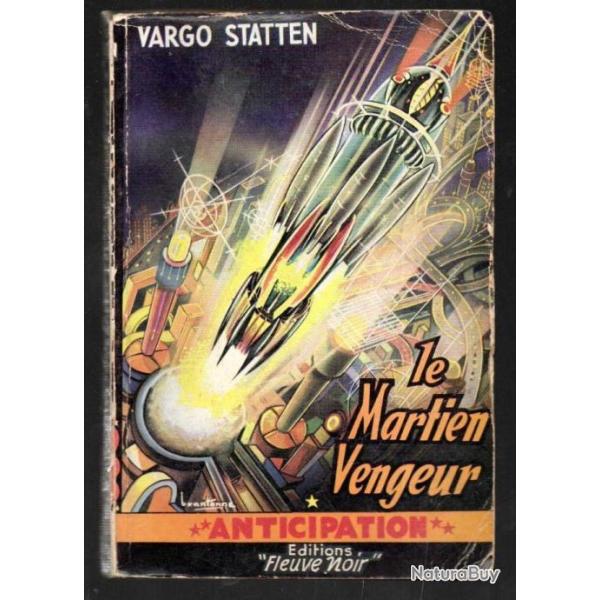 le martien vengeur de vargo statten  anticipation science fiction fleuve noir