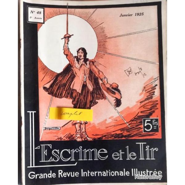1925 - L'Escrime et le tir ? Les Armes ? L'escrime franaise   Revues illustre?es du monde des armes