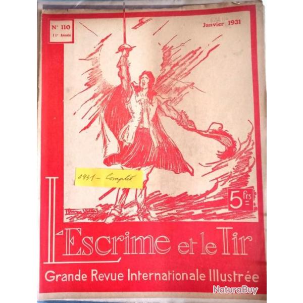 1931 - L'Escrime et le tir - Les Armes - L'escrime fran�aise   Revues illustr�es du monde des armes