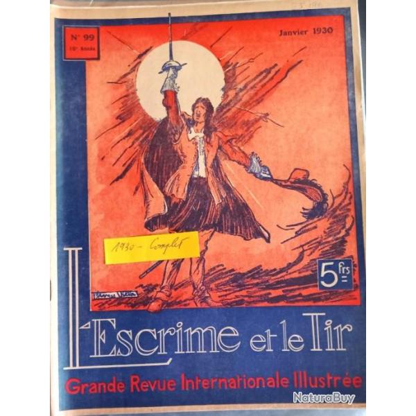 1930 - L'Escrime et le tir  Les Armes.  L'escrime fran�aise   Revues illustr�es du monde des armes