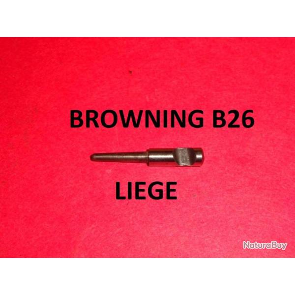 percuteur BROWNING B26 de LIEGE BROWNING B 26 - VENDU PAR JEPERCUTE (D9G143)