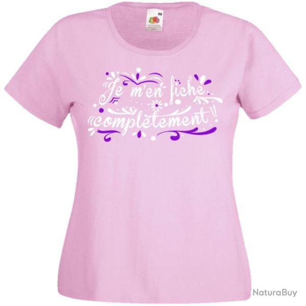 T-SHIRT FEMME - JE M'EN FICHE COMPL�TEMENT - Id�e cadeau No�l anniversaire F�te des M�res Humour