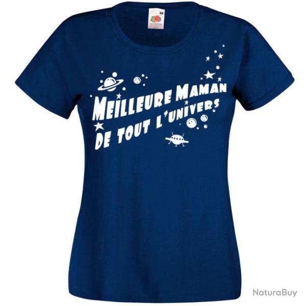 T-SHIRT FEMME -  MEILLEURE MAMAN DE TOUT L'UNIVERS -  Humour Cadeau No�l anniversaire F�te des M�res