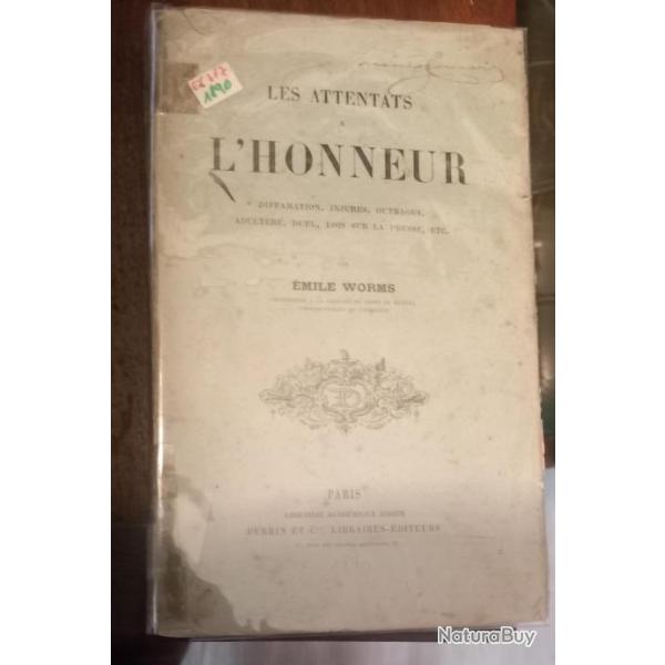 LES ATTENTATS A l'honneur d'Emile WORMS de 1890