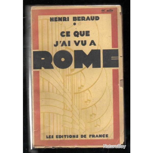 ce que j'ai vu � rome d'henri beraud , italie mussolinienne