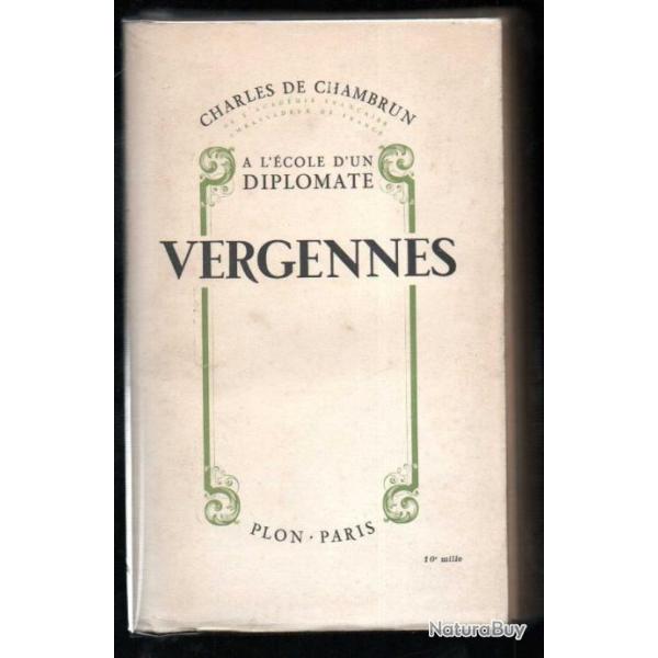 � l'�cole d'un diplomate vergennes de charles de chambrum