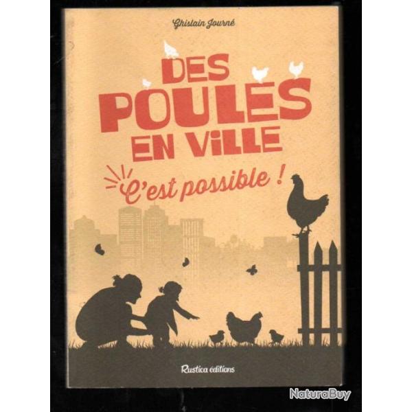 des poules en ville c'est possible de ghislain journ�
