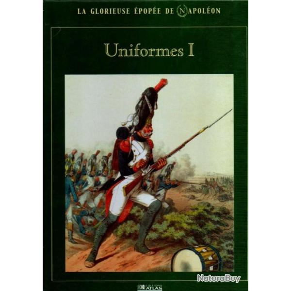 uniformes I la glorieuse �pop�e de napol�on premier empire
