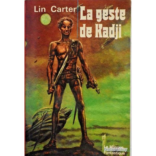 La geste de Kadji - Lin Carter