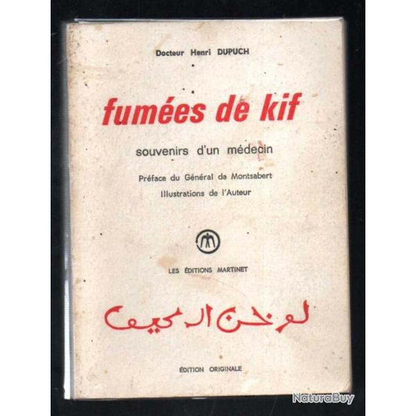 fum�es de kif souvenirs d'un m�decin , docteur henri dupuch pr�face g�n�ral montsabert