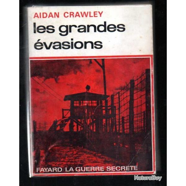 les grandes �vasions d'aidan crawley collection la guerre secr�te stalag luft III