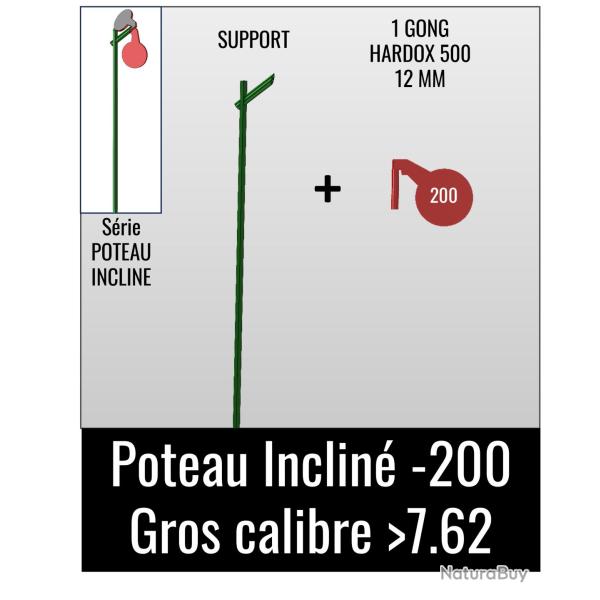 Kit Poteau Inclin� 200- Gros Calibre