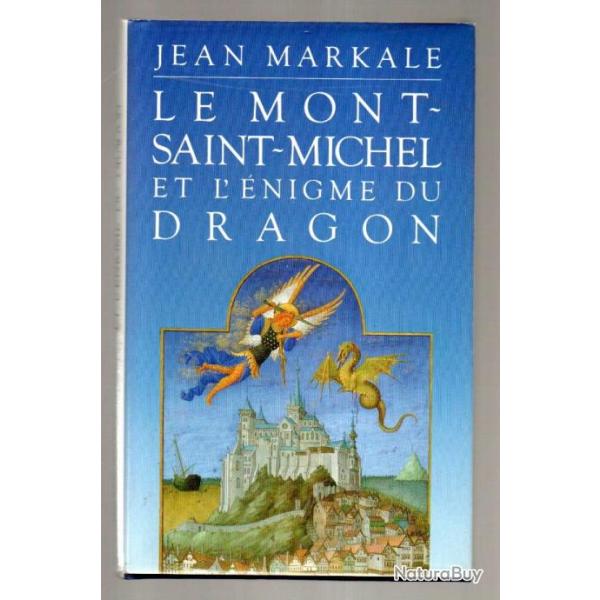 le mont saint-michel et l'�nigme du dragon parJean Markale
