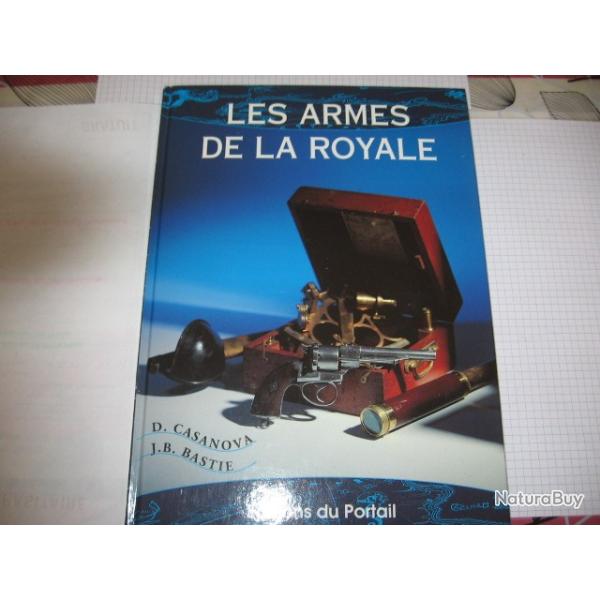 LE ARMES DE LA ROYALE