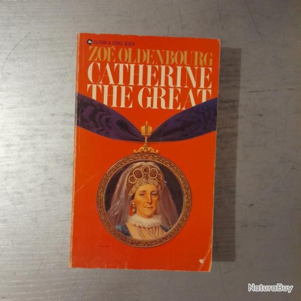 Catherine The Great - Zoe Oldenbourg - Corgi Books - 1967