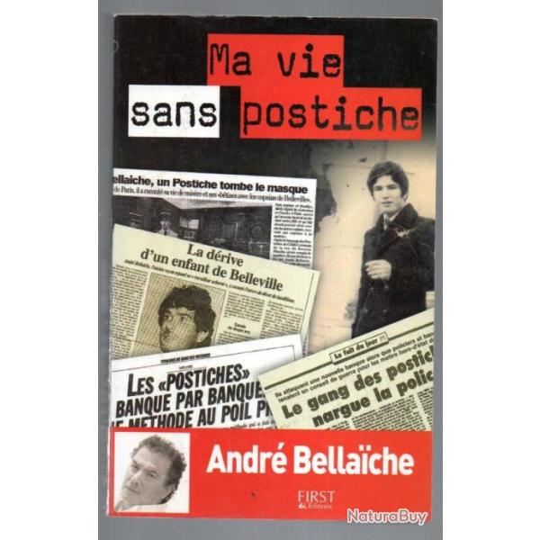 Ma vie sans postiche Andr� Bella�che