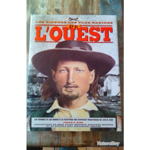 Livre sur les armes, les hommes de la frontire de l ouest amricain