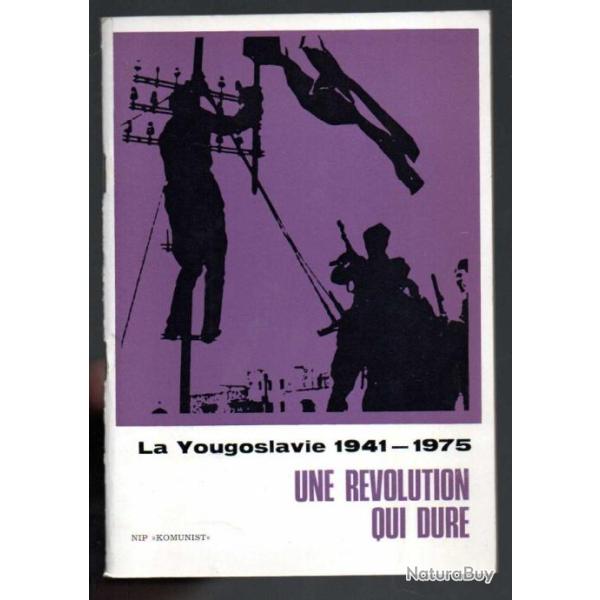 la yougoslavie 1941-1975 une r�volution qui dure nip komunist
